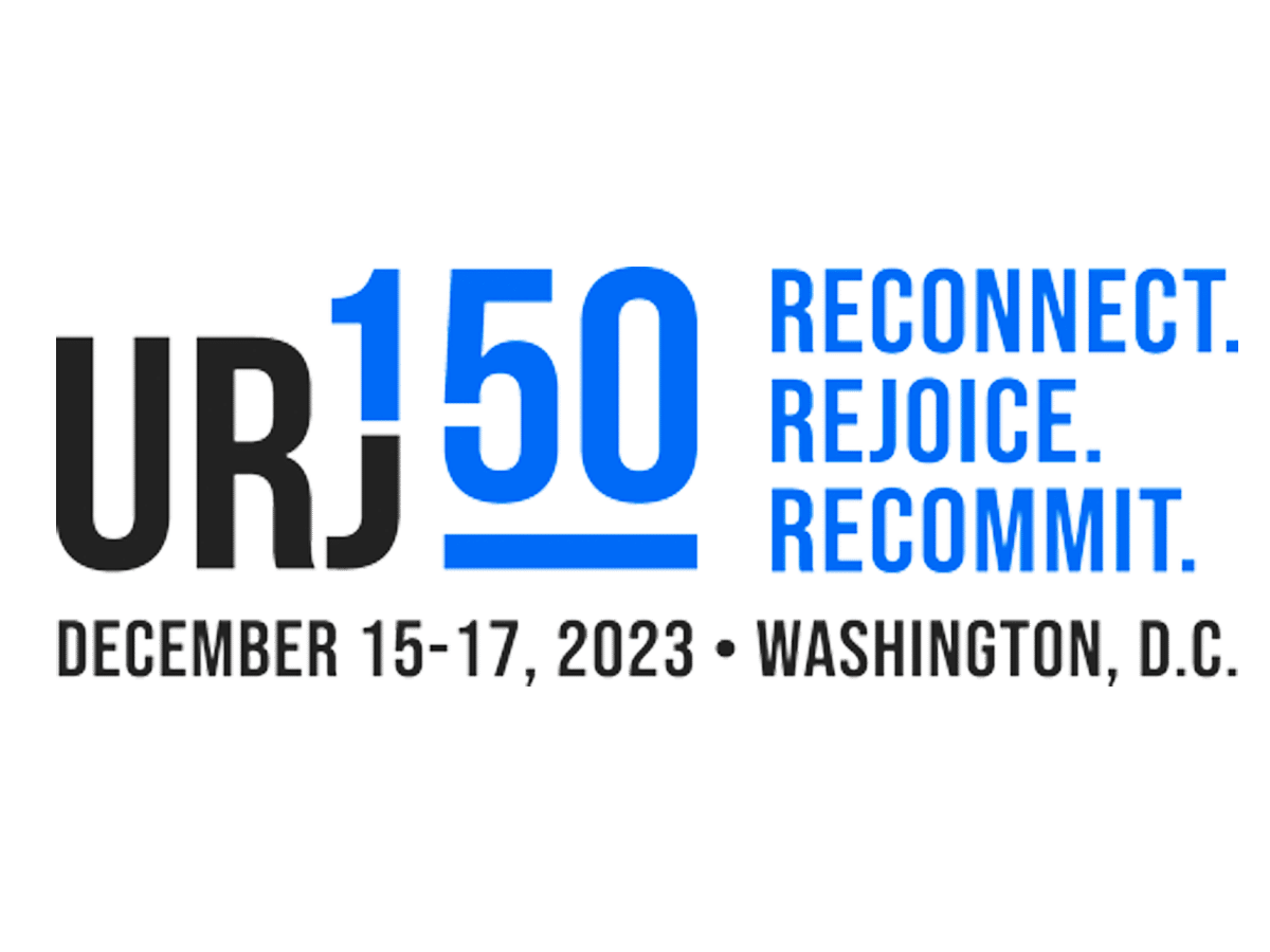 URJ150 - Reconnect. Rejoice. Recommit.