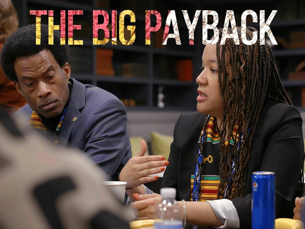 movie still of Black woman talking at a table with graphic of "The Big Payback" at the top