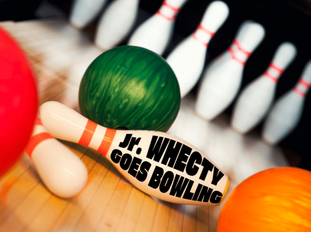 JR. WHECTY Goes Bowling with Bowling Pins