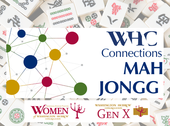 WHC Connections Mah Jongg with Women of WHC and Gen X