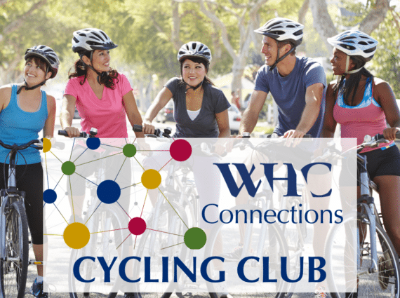 People standing with their bicycles, text is WHC Connections Cycling Club